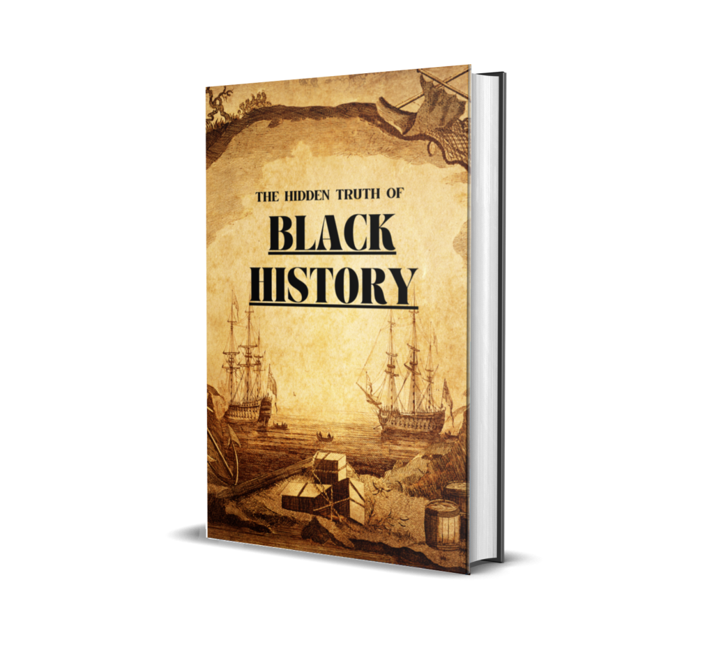 The Hidden Truth of Black History